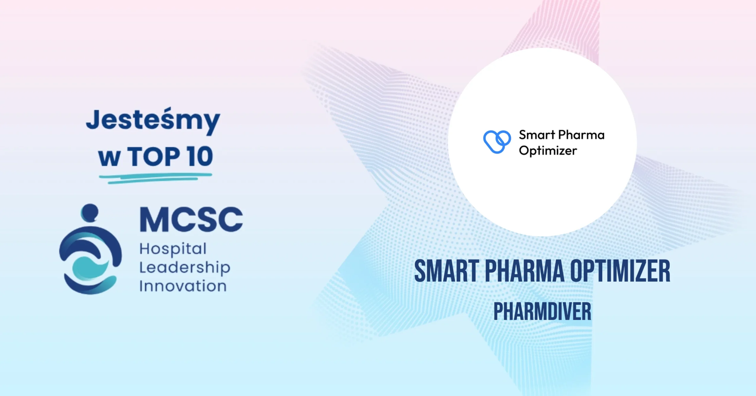 Smart Pharma Optimizer w finale 4. edycji MCSC Hospital Leadership Innovation 2025! 🚀