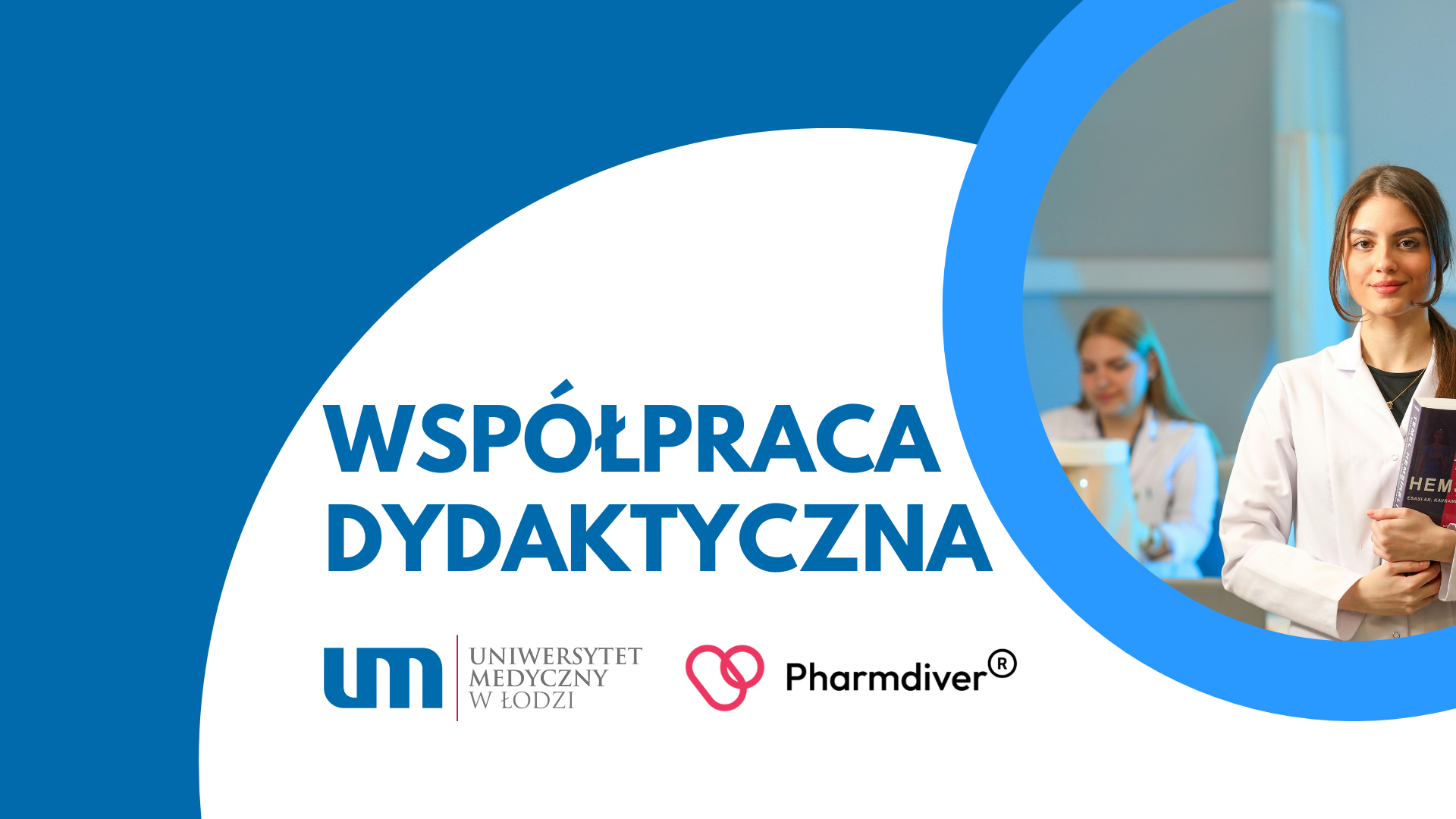Z dumą ogłaszamy: Pharmdiver partnerem dydaktycznym Uniwersytetu Medycznego w Łodzi!